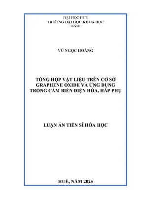 Tổng hợp vật liệu trên cơ sở graphene oxide và ứng dụng trong cảm biến điện hóa hấp phụ