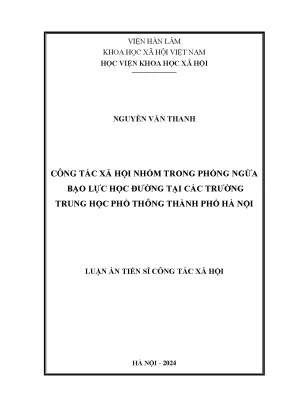 Công tác xã hội nhóm trong phòng ngừa bạo lực học đường tại các trường trung học phổ thông thành phố hà nội