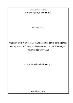 Nghiên cứu nâng cao hàm lượng tinh bột kháng từ hạt mít có hoạt tính prebiotic để ứng dụng trong thực phẩm