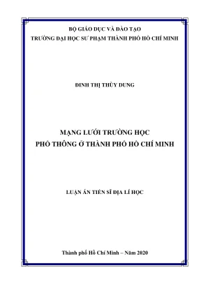 Luận án tiến sĩ địa lý mạng lưới trường học phổ thông ở thành phố hồ chí minh
