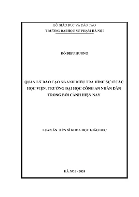 Quản lý đào tạo ngành điều tra hình sự ở các học viện trường đại học công an nhân dân trong bối cảnh hiện nay