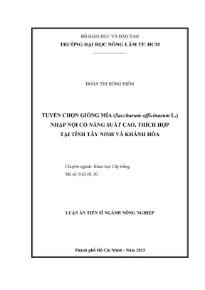Luận án tiến sĩ khoa học cây trồng tuyển chọn giống mía saccharum officinarum l nhập nội có năng suất cao thích hợp tại tỉnh tây ninh và khánh hòa