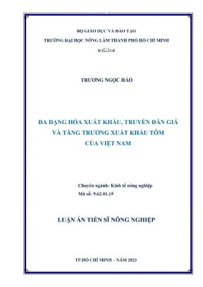 Luận án tiến sĩ kinh tế nông nghiệp đa dạng hóa xuất khẩu truyền dẫn giá và tăng trưởng xuất khẩu tôm của việt nam