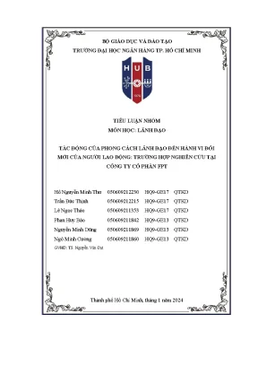 Tác động của phong cách lãnh đạo đến hành vi đổi mới của người lao động trường hợp nghiên cứu tại công ty cổ phần fpt 9