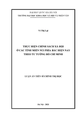 Thực hiện chính sách xã hội ở các tỉnh miền núi phiá bắc hiện nay theo tư tưởng hồ chí minh