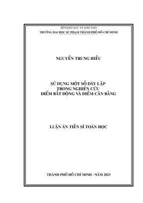Sử dụng một số dãy lặp trong nghiên cứu điểm bất động và điểm cân bằng