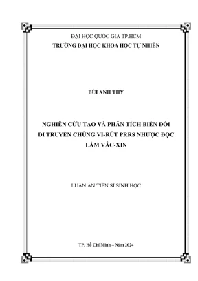 Luận án tiến sĩ sinh học nghiên cứu tạo và phân tích biến đổi di truyền chủng vi rút prrs nhược độc làm vắc xin