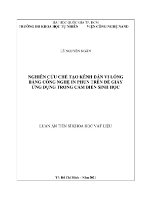 Luận án tiến sĩ khoa học vật liệu nghiên cứu chế tạo kênh dẫn vi lỏng bằng công nghệ in phun trên đế giấy ứng dụng trong cảm biến sinh học