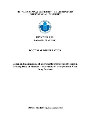 Luận án tiến sĩ quản trị kinh doanh design and management of a perishable product supply chain in mekong delta of vietnam a case study of sweetpotato in vinh long province