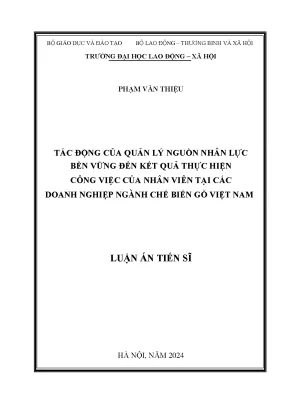 Tác động của quản lý nguồn nhân lực bền vững đến kết quả thực hiện công việc của nhân viên tại các doanh nghiệp ngành chế biến gỗ việt nam