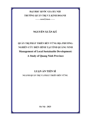 Quản trị phát triển bền vững địa phương nghiên cứu điển hình tại tỉnh quảng ninh management of local sustainable development a study of quang ninh province