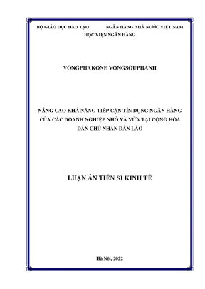Nâng cao khả năng tiếp cận tín dụng ngân hàng của các doanh nghiệp nhỏ và vừa tại cộng hòa dân chủ nhân tại lào