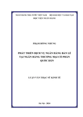 Phát triển dịch vụ ngân hàng bán lẻ tại ngân hàng thương mại cổ phần quốc dân