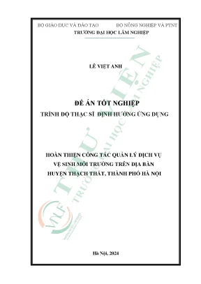Hoàn thiện công tác quản lý dịch vụ vệ sinh môi trường trên địa bàn huyện thạch thất thành phố hà nội