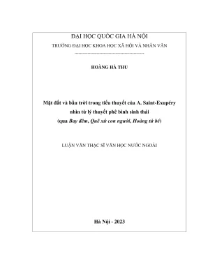 Luận văn thạc sĩ văn học mặt đất và bầu trời trong tiểu thuyết của a saint exupéry nhìn từ lý thuyết phê bình sinh thái qua bay đêm quê xứ con người hoàng tử bé