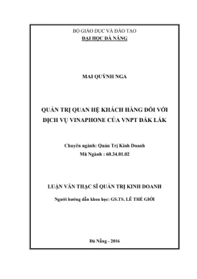 Luận văn thạc sĩ quản trị quan hệ khách hàng đối với dịch vụ vinaphone của vnpt đăk lăk