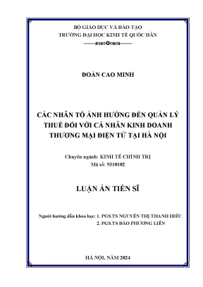 Luận án tiến sĩ các nhân tố ảnh hưởng đến quản lý thuế đối với cá nhân kinh doanh thương mại điện tử tại hà nội