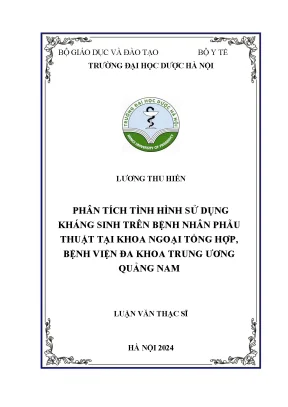 Lương thu hiền phân tích tình hình sử dụng kháng sinh trên bệnh nhân phẫu thuật tại khoa ngoại tổng hợp bệnh viện đa khoa trung ương quảng nam