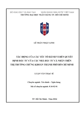 Tác động của các yếu tố hành vi đến quyết định đầu tư của các nhà đầu tư cá nhân trên thị trường chứng khoán thành phố hồ chí minh