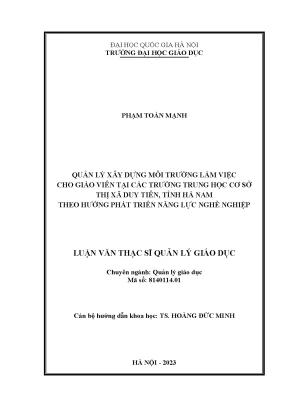 Quản lý xây dựng môi trường làm việc cho giáo viên tại các trường trung học cơ sở thị xã duy tiên tỉnh hà nam theo hướng phát triển năng lực nghề nghiệp