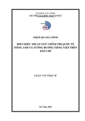 Đối chiếu đặc điểm thuật ngữ chính trị quốc tế tiếng anh và tương đương tiếng việt trên báo chí