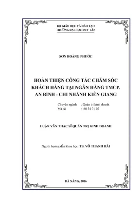 Luận văn thạc sĩ hoàn thiện công tác chăm sóc khách hàng tại ngân hàng tmcp an bình chi nhánh kiên giang