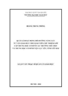 Quản lí hoạt động bồi dưỡng năng lực tư vấn giáo dục cho giáo viên chủ nhiệm lớp cấp thcs ở các trường ththcs huyện lục yên tỉnh yên bái
