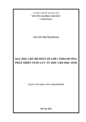 Luận văn dạy học chủ đề phân số lớp 6 theo hướng phát triển năng lực tự học cho học sinh