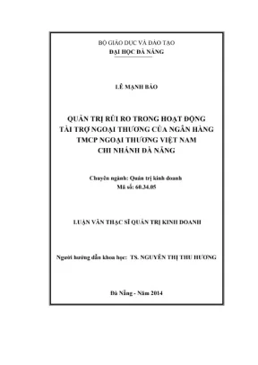 Luận văn thạc sĩ quản trị rủi ro trong hoạt động tài trợ ngoại thương của ngân hàng tmcp ngoại thương việt nam chi nhánh đà nẵng