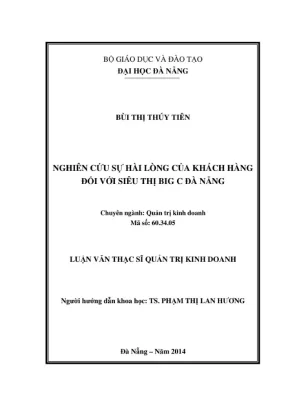 Luận văn thạc sĩ nghiên cứu sự hài lòng của khách hàng đối với siêu thị big c đà nẵng