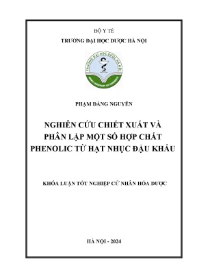 Phạm đăng nguyên nghiên cứu chiết xuất và phân lập một số hợp chất phenolic từ hạt nhục đậu khấu