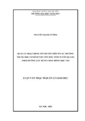 Quản lý hoạt động tổ chuyên môn ở các trường thcs huyện yên sơn tỉnh tuyên quang theo hướng xây dựng cộng đồng học tập