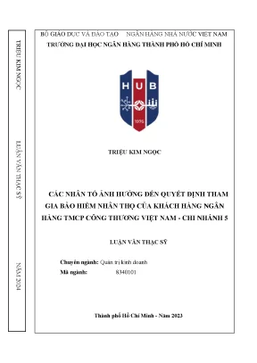 Các nhân tố ảnh hưởng đến quyết định tham gia bảo hiểm nhân thọ của khách hàng tmcp công thương việt nam chi nhánh 5