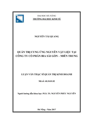 Luận văn thạc sĩ quản trị cung ứng nguyên vật liệu tại công ty cổ phần bia sài gòn miền trung