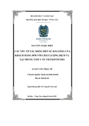 Luận văn thạc sĩ các yếu tố tác động đến sự hài lòng của khách hàng đối với chất lượng dịch vụ tại trung tâm y tế vietsovpetro
