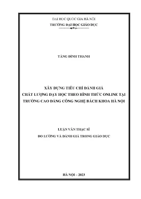 Xây dựng tiêu chí đánh giá chất lượng dạy học theo hình thức online tại trường cao đẳng công nghệ bách khoa hà nội