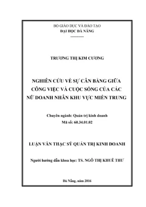 Luận văn thạc sĩ nghiên cứu về sự cân bằng giữa công việc và cuộc sống của các nữ doanh nhân khu vực miền trung