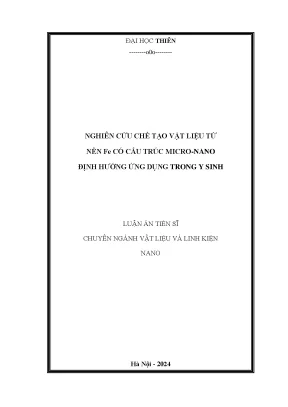 Nghiên cứu chế tạo vật liệu từ nền fe có cấu trúc micro nano định hướng ứng dụng trong y sinh