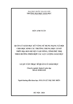 Quản lý giáo dục kỹ năng sử dụng mạng xã hội cho học sinh các trường trung học cơ sở trên địa bàn huyện tam nông tỉnh phú thọ theo hướng phối hợp các lực lượng giáo dục
