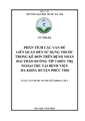 Vũ thị hà phân tích các vấn đề liên quan đến sử dụng thuốc trong kê đơn trên bệnh nhân đái tháo đường típ 2 điều trị ngoại trú tại bệnh viện đa khoa huyện phúc thọ