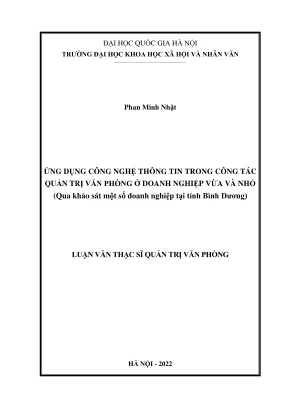 Luận văn thạc sĩ quản trị văn phòng ứng dụng công nghệ thông tin trong công tác quản trị văn phòng ở doanh nghiệp vừa và nhỏ qua khảo sát một số doanh nghiệp tại tỉnh bình dương