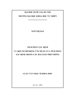 Tích phân xác định và một số mở rộng ứng dụng của tích phân xác định trong các bài toán phổ thông
