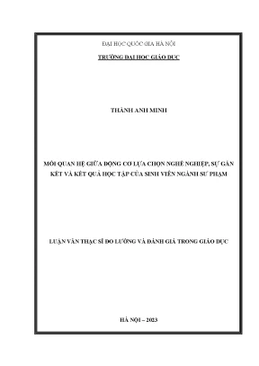Mối quan hệ giữa động cơ lựa chọn nghề nghiệp sự gắn kết và kết quả học tập của sinh viên ngành sư phạm