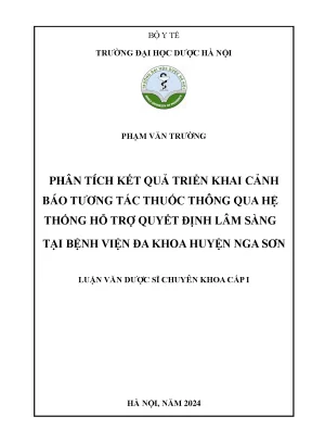 Phạm văn trường phân tích kết quả triển khai cảnh báo tương tác thuốc thông qua hệ thống hỗ trợ quyết định lâm sàng tại bệnh viện đa khoa huyện nga sơn
