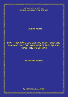 Phát triển năng lực dạy học trực tuyến cho nhà giáo giáo dục nghề nghiệp trên địa bàn thành phố hồ chí minh