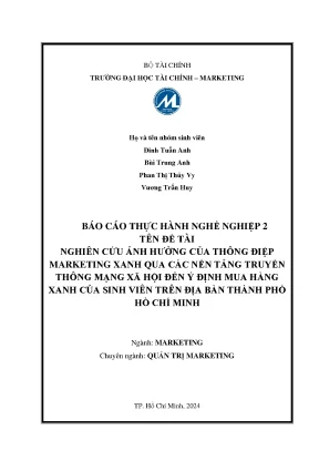 Nghiên cứu ảnh hưởng của thông điệp marketing xanh qua các nền tảng truyền thông mạng xã hội đến ý định mua hàng xanh của sinh viên trên địa bàn thành phố hồ chí minh