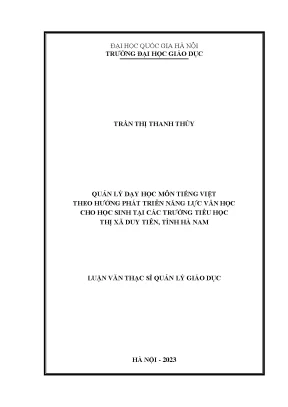 Quản lý dạy học môn tiếng việt theo hướng phát triển năng lực văn học cho học sinh tại các trường tiểu học thị xã duy tiên tỉnh hà nam