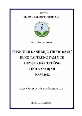 Nguyễn thị oanh phân tích danh mục thuốc đã sử dụng tại trung tâm y tế huyện xuân trường tỉnh nam định năm 2022