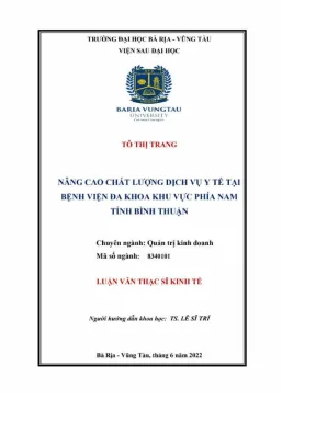 Luận văn thạc sĩ nâng cao chất lượng dịch vụ y tế tại bệnh viện đa khoa khu vực phía nam tinh bình thuận