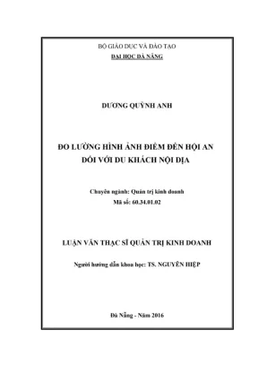 Luận văn thạc sĩ đo lường hình ảnh điểm đến hội an đối với du khách nội địa